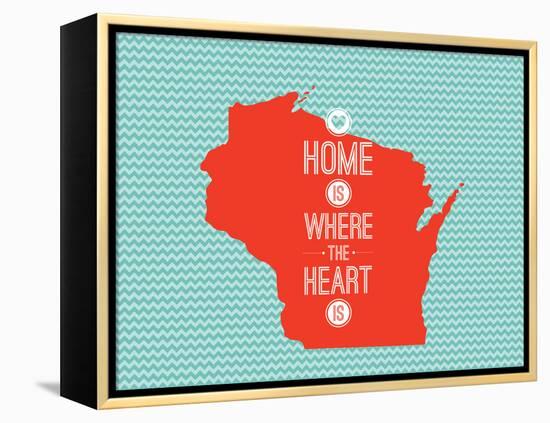 Home Is Where The Heart Is - Wisconsin-null-Framed Stretched Canvas