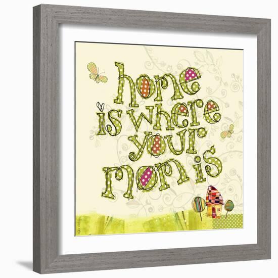 Home Is Where Your Mom Is-Robbin Rawlings-Framed Art Print