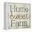 Home Sweet Farm-Milli Villa-Framed Stretched Canvas