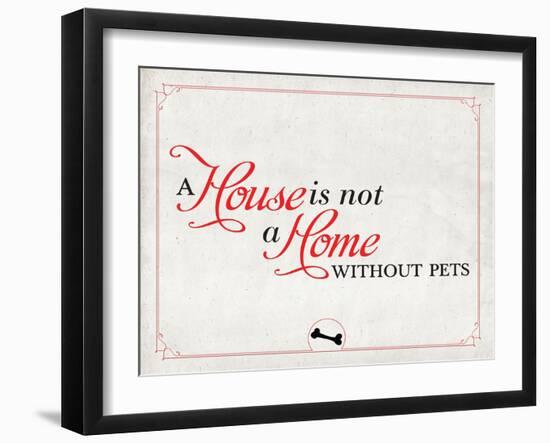 Home without Pets-null-Framed Art Print