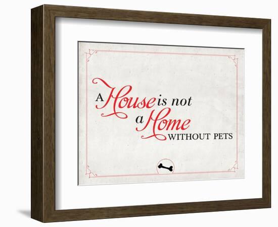 Home without Pets-null-Framed Premium Giclee Print