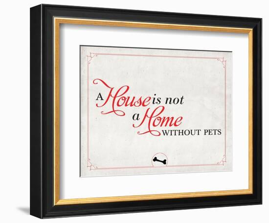 Home without Pets-null-Framed Premium Giclee Print