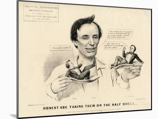 Honest Abe Taking Them on the Half Shell, 1860-Currier & Ives-Mounted Giclee Print