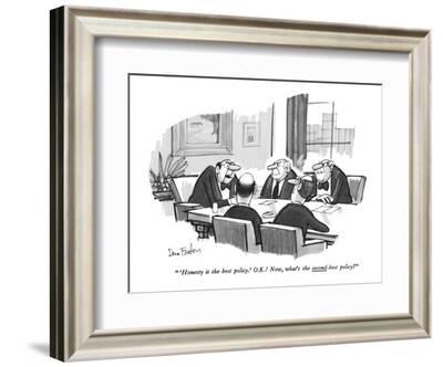 Honesty is the best policy.' .! Now, what's the second-best policy? Honesty is the best policy.' .! Now, what's the second-best policy?