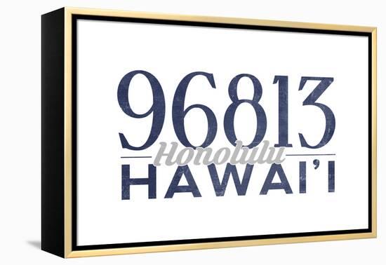 Honolulu, Hawaii - 96813 Zip Code (Blue)-Lantern Press-Framed Stretched Canvas