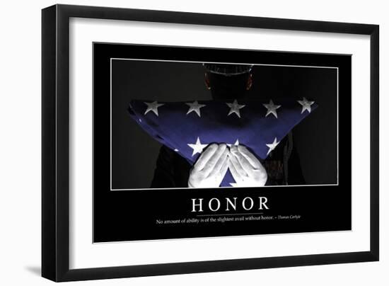 Honor: Inspirational Quote and Motivational Poster-null-Framed Premium Photographic Print