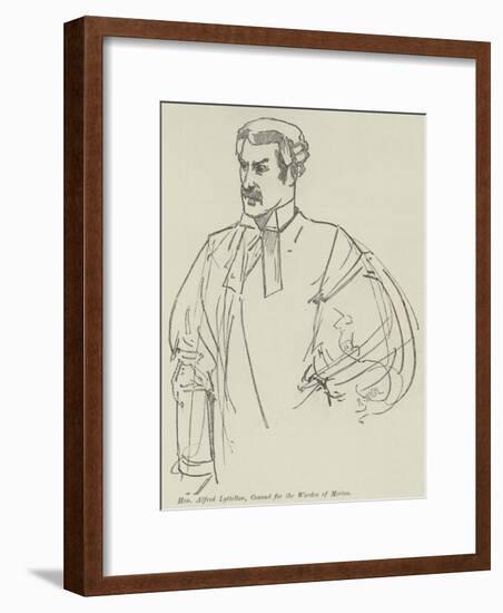 Honourable Alfred Lyttelton, Counsel for the Warden of Merton-null-Framed Giclee Print