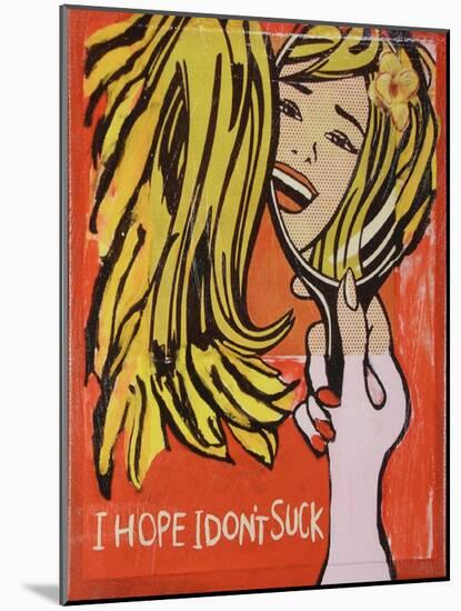 Hope I Dont Suck-Jennie Cooley-Mounted Giclee Print