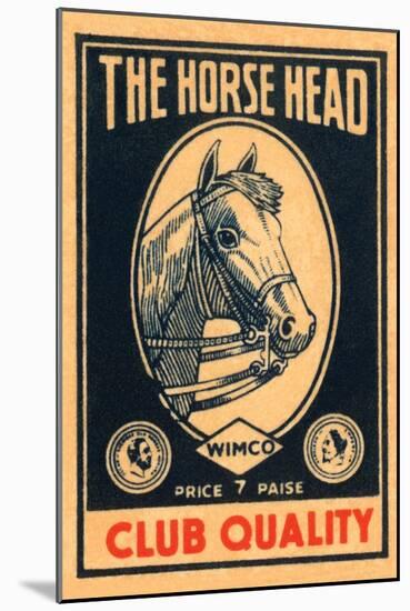 Horse Head Club Quality Matches-null-Mounted Art Print