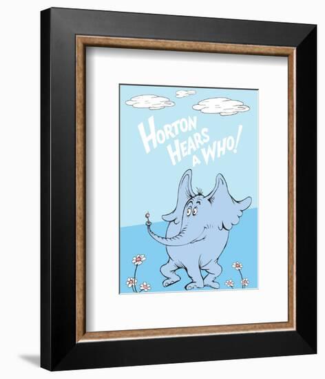 Horton Hears a Who (on blue)-Theodor (Dr. Seuss) Geisel-Framed Art Print