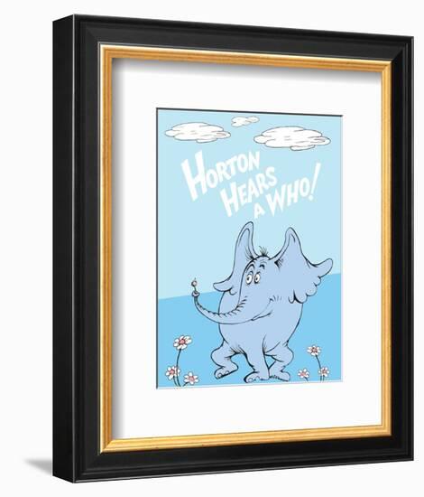 Horton Hears a Who (on blue)-Theodor (Dr. Seuss) Geisel-Framed Art Print