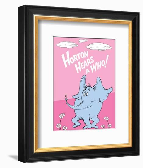 Horton Hears a Who (on pink)-Theodor (Dr. Seuss) Geisel-Framed Art Print