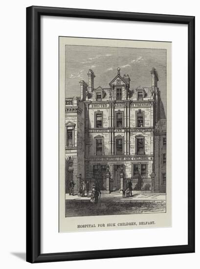 Hospital for Sick Children, Belfast-null-Framed Giclee Print