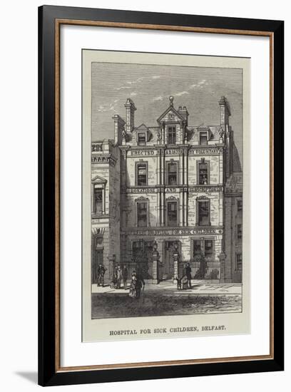 Hospital for Sick Children, Belfast-null-Framed Giclee Print