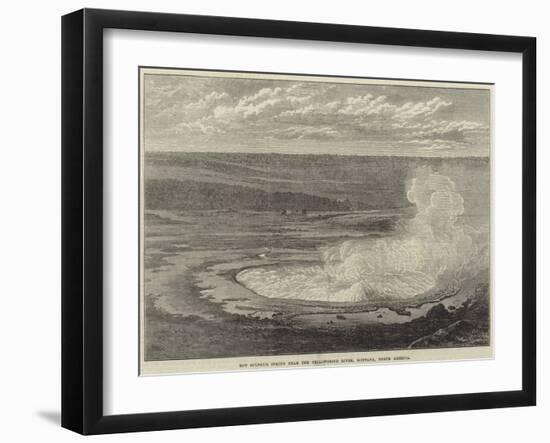 Hot Sulphur Spring Near the Yellowstone River, Montana, North America-null-Framed Giclee Print