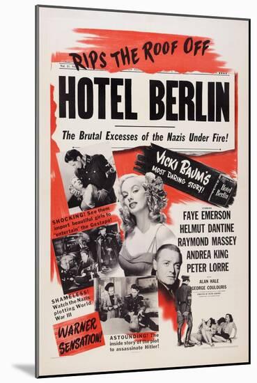 Hotel Berlin, Center: Faye Emerson; Below: Peter Lorre, 1945-null-Mounted Art Print