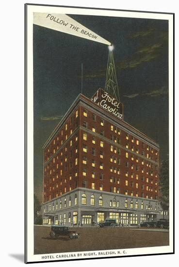 Hotel Carolina by Night, Raleigh, North Carolina-null-Mounted Art Print