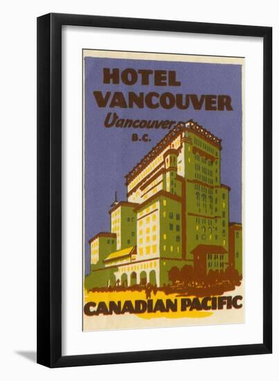 Hotel Vancouver Luggage Label-null-Framed Giclee Print