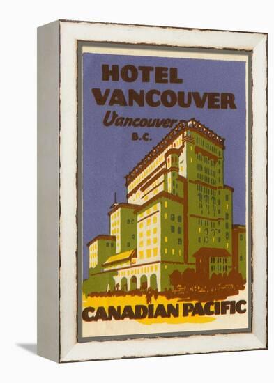 Hotel Vancouver Luggage Label-null-Framed Premier Image Canvas