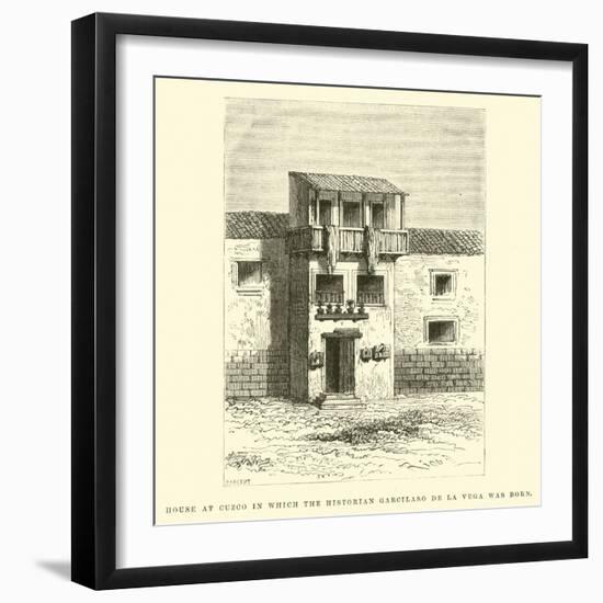 House at Cuzco in Which the Historian Garcilaso De La Vega Was Born-Édouard Riou-Framed Giclee Print