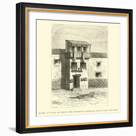 House at Cuzco in Which the Historian Garcilaso De La Vega Was Born-Édouard Riou-Framed Giclee Print