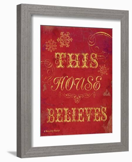 House Believes I-Gwendolyn Babbitt-Framed Art Print