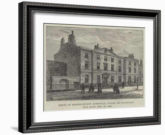 House in Rodney-Street, Liverpool, Where Mr Gladstone Was Born, 29 December 1809-Frank Watkins-Framed Giclee Print