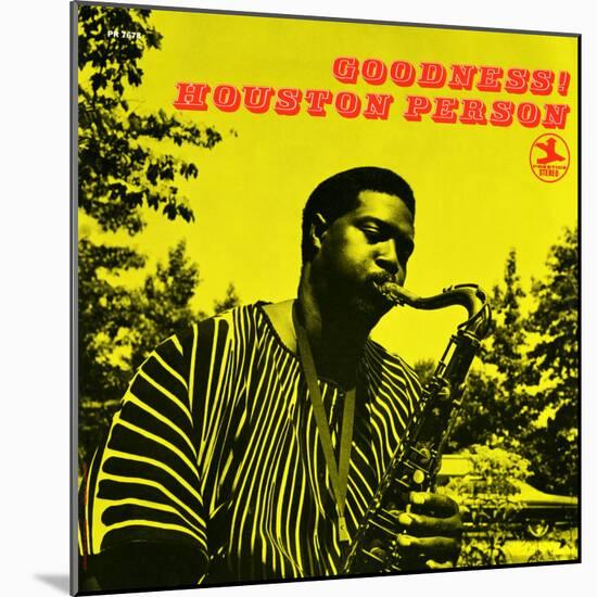 Houston Person - Goodness!-null-Mounted Art Print