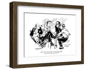 "How about one of those sunny old grandpas who make things look honest?" - New Yorker Cartoon-William Hamilton-Framed Premium Giclee Print