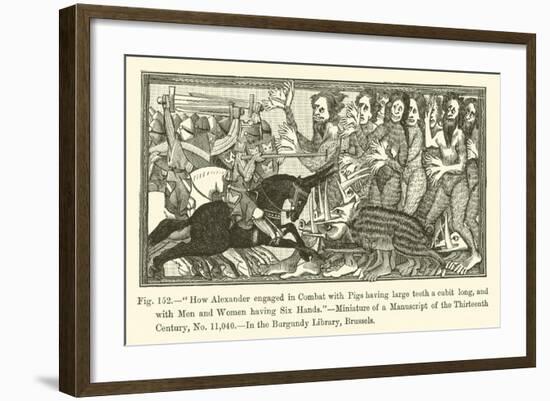 How Alexander Engaged in Combat with Pigs Having Large Teeth a Cubit Long-null-Framed Giclee Print