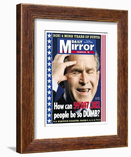 How Can 59,017,32 People be So Dumb?-null-Framed Photographic Print