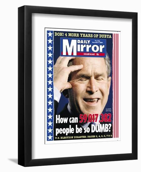 How Can 59,017,32 People be So Dumb?-null-Framed Photographic Print
