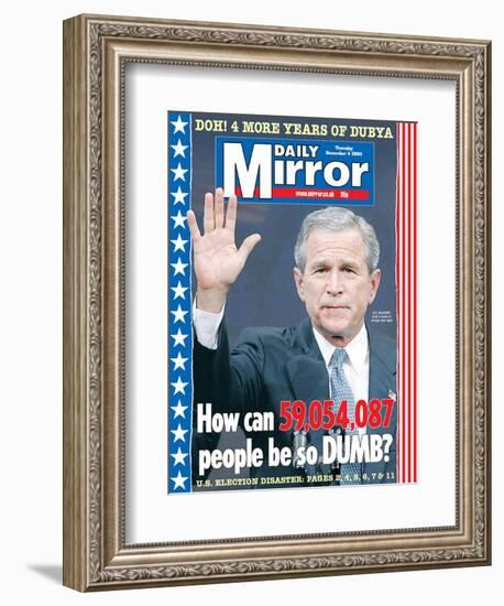 How Can 59,017,32 People be So Dumb?-null-Framed Photographic Print