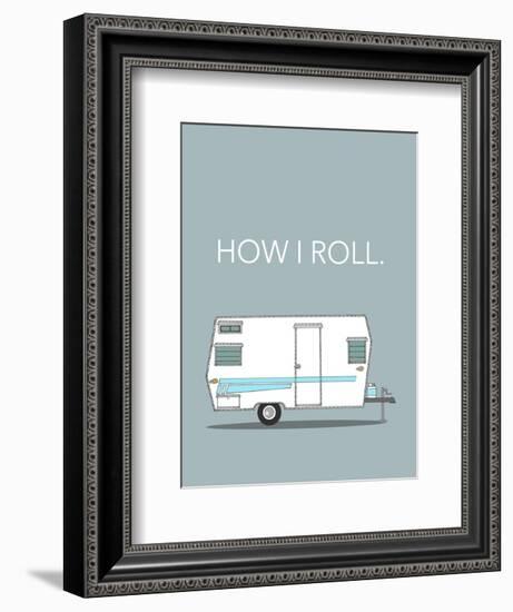 How I Roll-Annie Bailey Art-Framed Premium Giclee Print