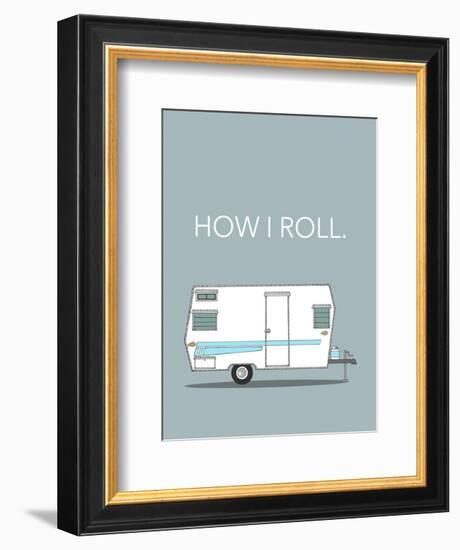 How I Roll-Annie Bailey Art-Framed Premium Giclee Print