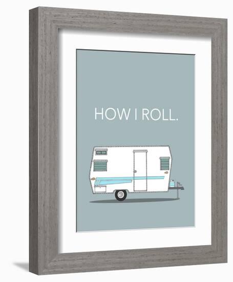 How I Roll-Annie Bailey Art-Framed Art Print