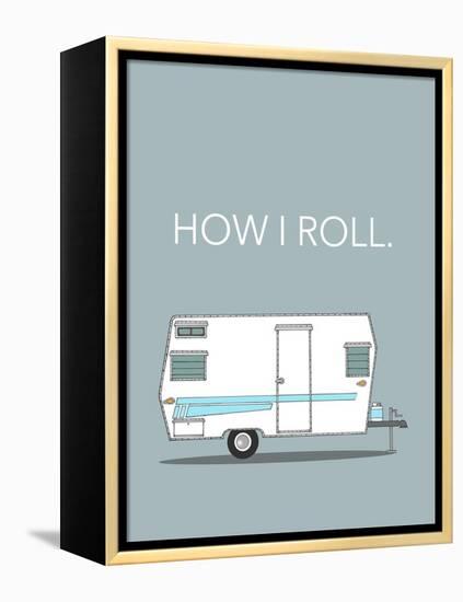 How I Roll-Annie Bailey Art-Framed Stretched Canvas