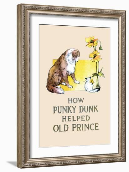 How Punky Dunk Helped Old Prince-Frances Beem-Framed Art Print