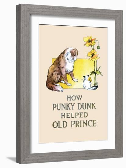 How Punky Dunk Helped Old Prince-Frances Beem-Framed Art Print