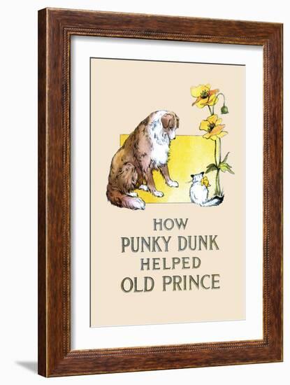 How Punky Dunk Helped Old Prince-Frances Beem-Framed Art Print