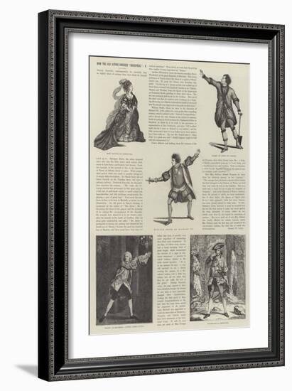 How the Old Actors Dressed Shakspere-James Godwin-Framed Giclee Print