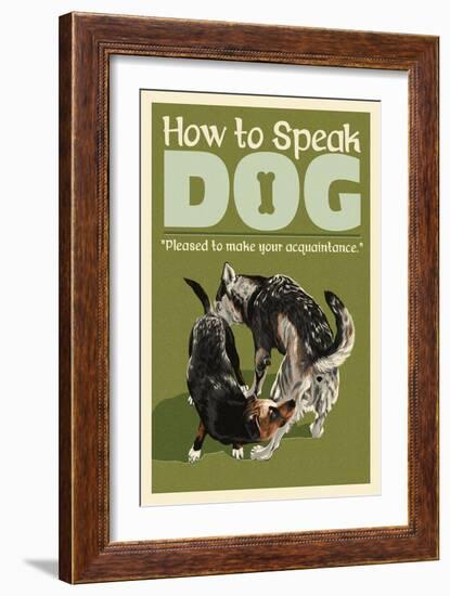 How to Speak Dog - Greeting-Lantern Press-Framed Art Print