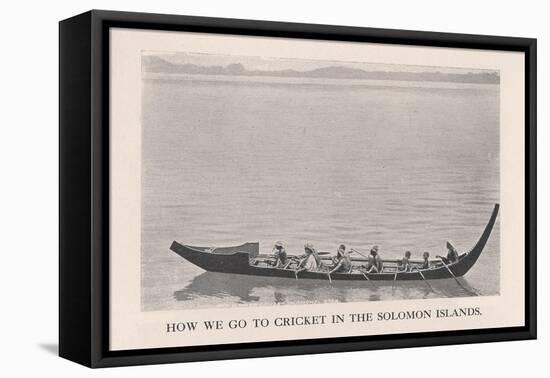 How We Go to Cricket in the Solomon Islands, 1912-John Watt Beattie-Framed Premier Image Canvas