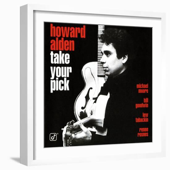 Howard Alden - Take Your Pick-null-Framed Art Print