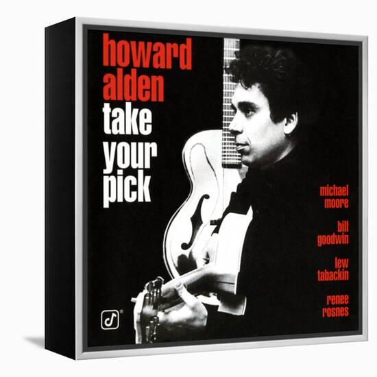 Howard Alden - Take Your Pick-null-Framed Stretched Canvas