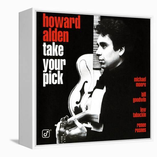 Howard Alden - Take Your Pick-null-Framed Stretched Canvas