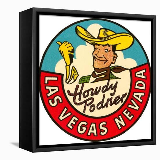 Howdy Podner Logo, Las Vegas, Nevada-null-Framed Stretched Canvas