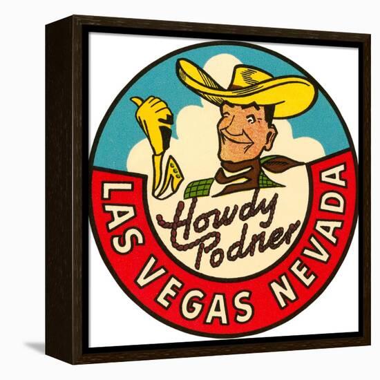 Howdy Podner Logo, Las Vegas, Nevada-null-Framed Stretched Canvas