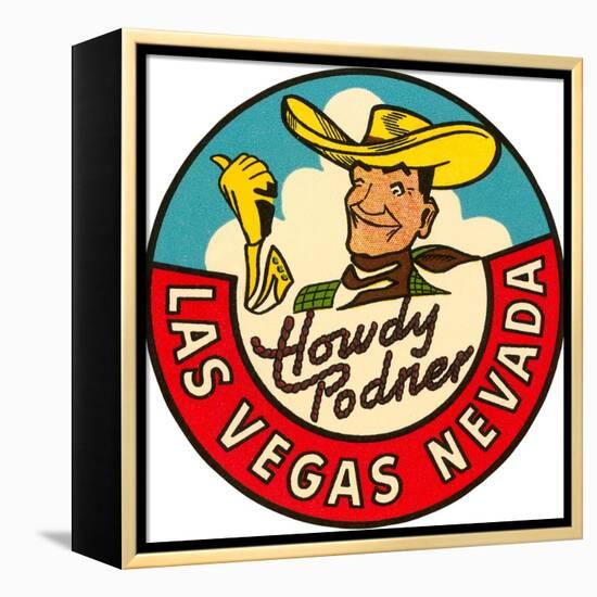 Howdy Podner Logo, Las Vegas, Nevada-null-Framed Stretched Canvas