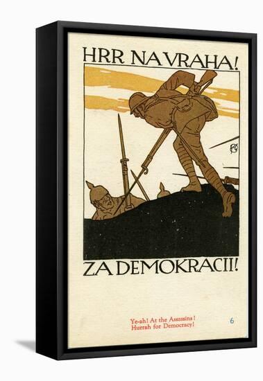 "Hrr Navraha!--Za Demokracii!", 1918-null-Framed Premier Image Canvas